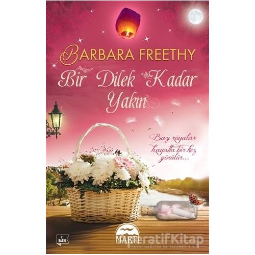 Bir Dilek Kadar Yakın - Barbara Freethy - Martı Yayınları