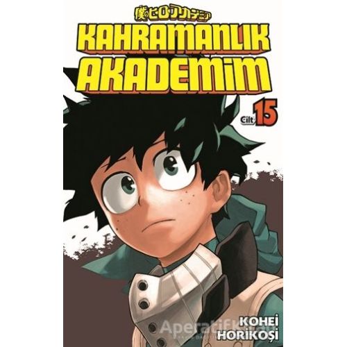 Kahramanlık Akademim Cilt 15 - Kohei Horikoşi - Gerekli Şeyler Yayıncılık