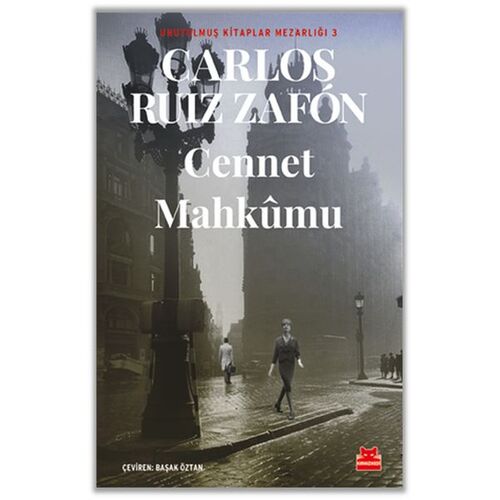 Cennet Mahkumu - Carlos Ruiz Zafon - Kırmızı Kedi Yayınevi