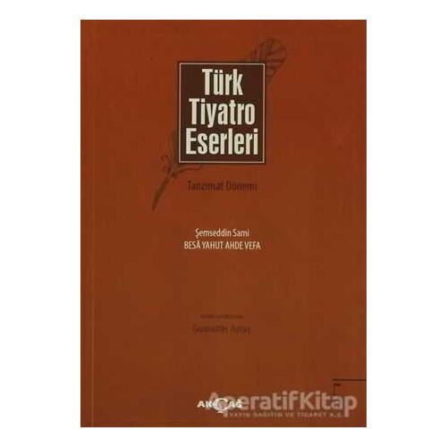 Türk Tiyatro Eserleri 5 Tanzimat Dönemi - Kolektif - Akçağ Yayınları