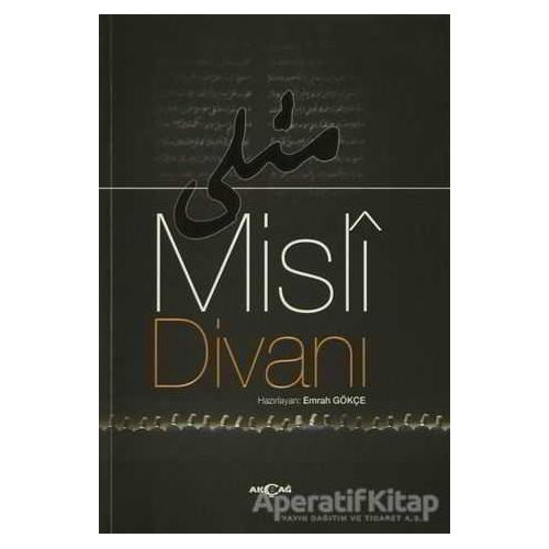 Misli Divanı - Emrah Gökçe - Akçağ Yayınları