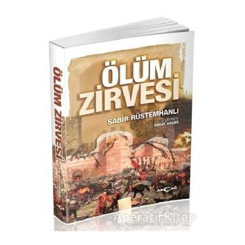 Ölüm Zirvesi - Sabir Rüstemhanlı - Akçağ Yayınları