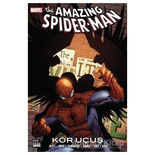 The Amazing Spider-Man Cilt 27 - Kör Uçuş - Dan Slott - Marmara Çizgi