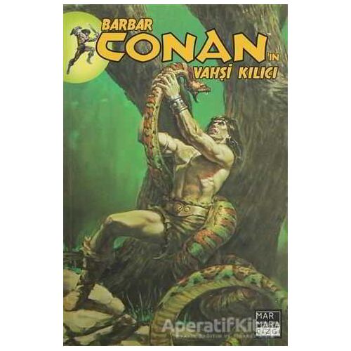 Barbar Conanın Vahşi Kılıcı Sayı:14 - Kolektif - Marmara Çizgi