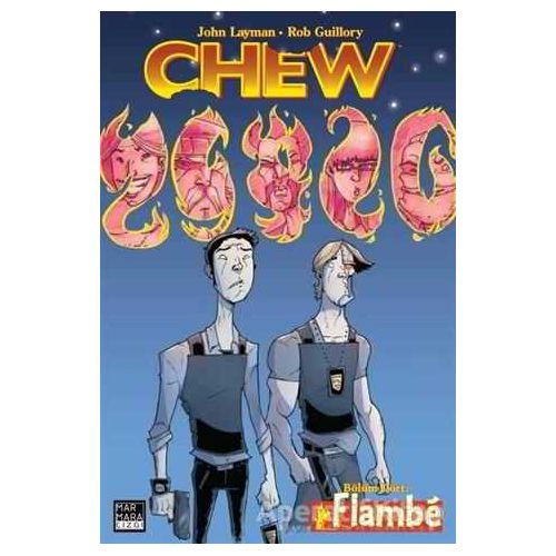 Chew Cilt 4: Flambe - John Layman - Marmara Çizgi