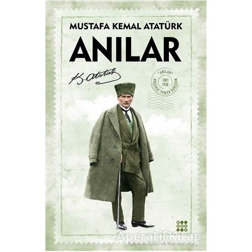 Anılar - Mustafa Kemal Atatürk - Dokuz Yayınları