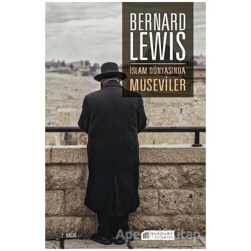 İslam Dünyasında Museviler - Bernard Lewis - Akıl Çelen Kitaplar