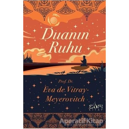 Duanın Ruhu - Eva de Vitray-Meyerovitch - Sufi Kitap