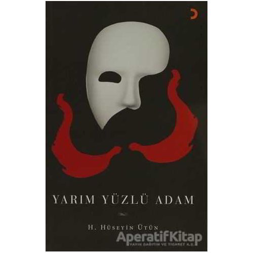 Yarım Yüzlü Adam - H. Hüseyin Ütün - Cinius Yayınları