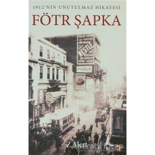 Fötr Şapka - Zübeyde Mert - Cinius Yayınları