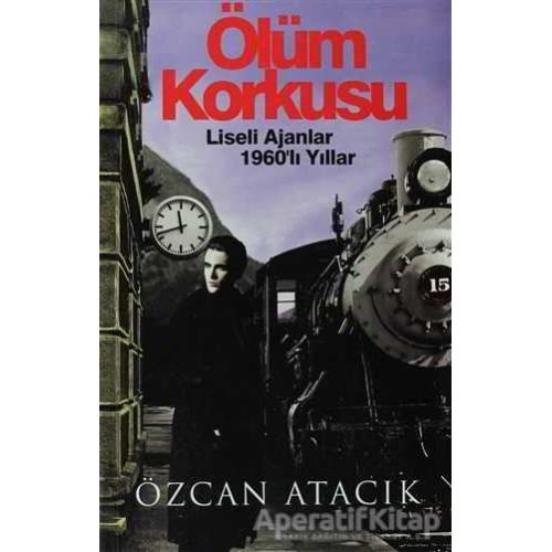 Ölüm Korkusu - Özcan Atacık - Cinius Yayınları