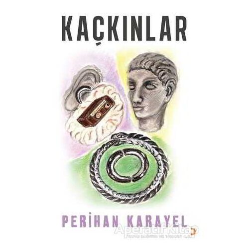 Kaçkınlar - Perihan Karayel - Cinius Yayınları