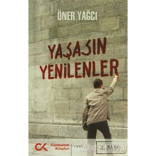 Yaşasın Yenilenler - Öner Yağcı - Cumhuriyet Kitapları