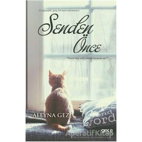 Senden Önce - Aleyna Gez - Gece Kitaplığı