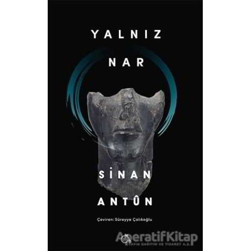 Yalnız Nar - Sinan Antun - Aylak Adam Kültür Sanat Yayıncılık