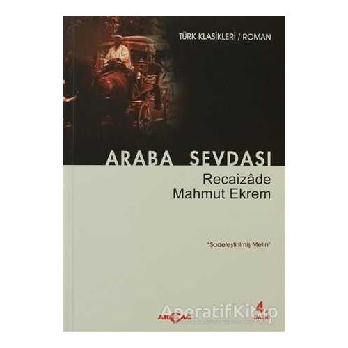 Araba Sevdası - Recaizade Mahmut Ekrem - Akçağ Yayınları