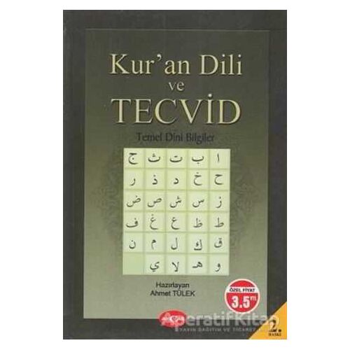 Kur’an Dili ve Tecvid / Temel Dini Bilgiler - Ahmet Tülek - Akçağ Yayınları