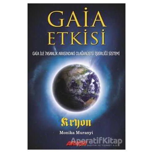 Gaia Etkisi - Kryon - Akaşa Yayınları