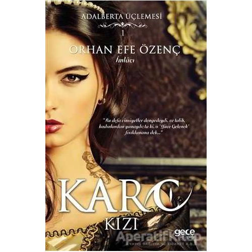 Karo Kızı - Orhan Efe Özenç - Gece Kitaplığı