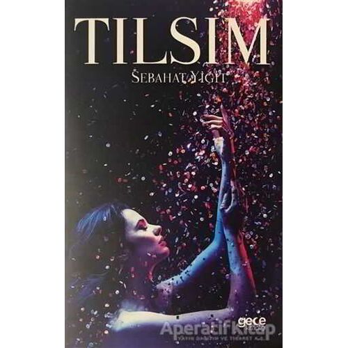 Tılsım - Sebahat Yiğit - Gece Kitaplığı