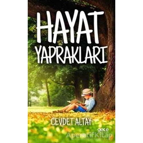 Hayat Yaprakları - Cevdet Altay - Gece Kitaplığı