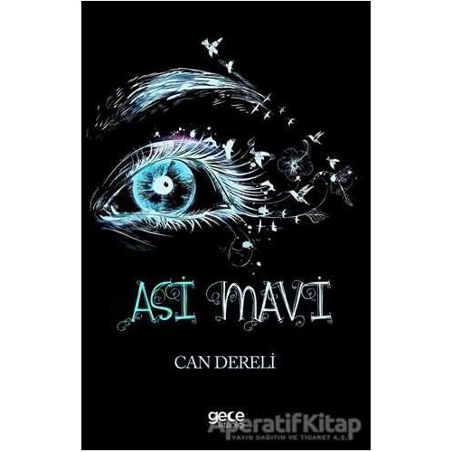 Asi Mavi - Can Dereli - Gece Kitaplığı