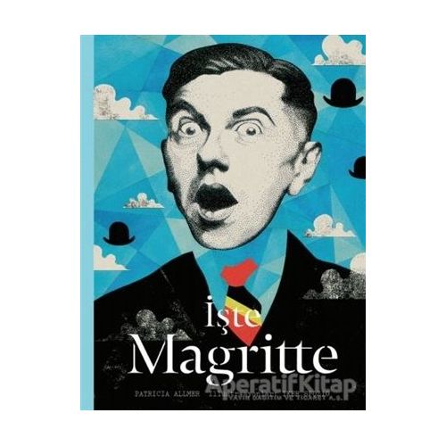 İşte Magritte - Patricia Allmer - Hep Kitap