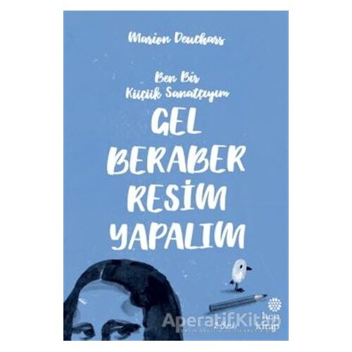 Gel Beraber Resim Yapalım - Marion Deuchars - Hep Kitap