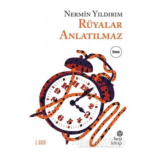 Rüyalar Anlatılmaz - Nermin Yıldırım - Hep Kitap