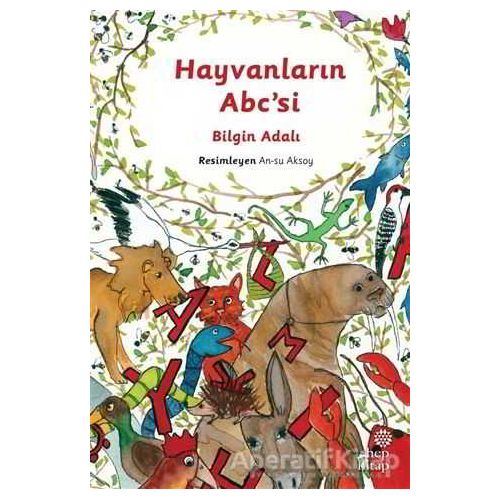 Hayvanların Abc’si - Bilgin Adalı - Hep Kitap