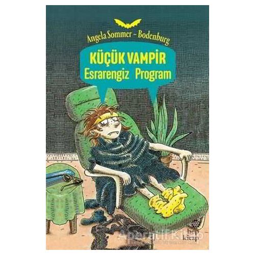 Küçük Vampir Esrarengiz Program - Angela Sommer-Bodenburg - Hep Kitap