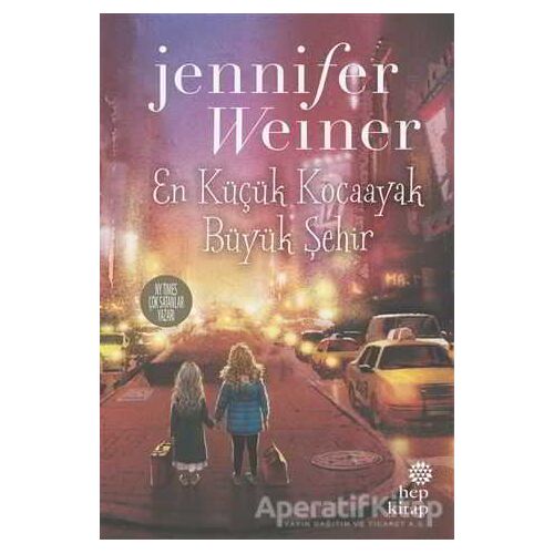 En Küçük Kocaayak 2 - Büyük Şehir - Jennifer Weiner - Hep Kitap