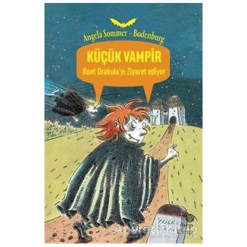 Küçük Vampir Kont Drakula’yı Ziyaret Ediyor - Angela Sommer-Bodenburg - Hep Kitap