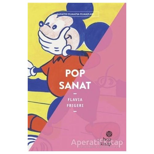 Pop Sanat - Flavia Frigeri - Hep Kitap