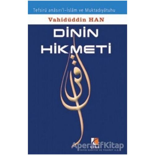 Dinin Hikmeti - Vahidüddin Han - Çıra Yayınları