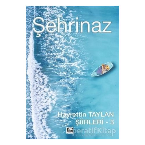 Şehrinaz - Hayrettin Taylan - Çınaraltı Yayınları