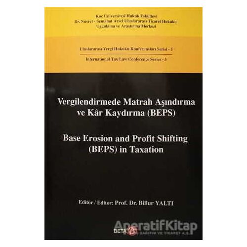 Vergilendirmede Matrah Aşındırma ve Kar Kaydırma (BEPS) / Base Erosion and Profit Shifting (BEPS) in