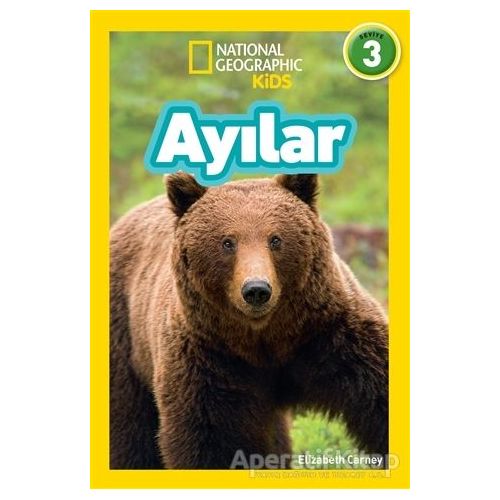 Ayılar - National Geographic Kids - Elizabeth Carney - Beta Kids