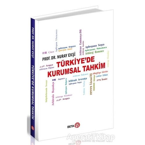 Türkiye’de Kurumsal Tahkim - Nuray Ekşi - Beta Yayınevi