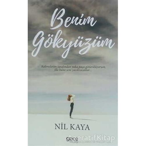 Benim Gökyüzüm - Nil Kaya - Gece Kitaplığı