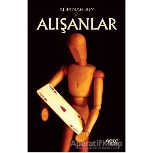 Alışanlar - Alim Mahdum - Gece Kitaplığı