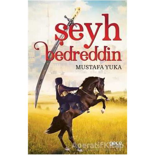 Şeyh Bedreddin - Mustafa Yuka - Gece Kitaplığı