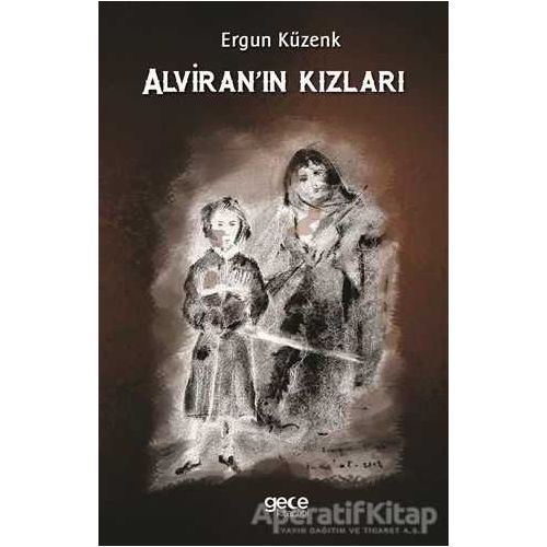 Alviranın Kızları - Ergun Küzenk - Gece Kitaplığı