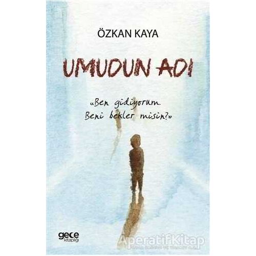 Umudun Adı - Özkan Kaya - Gece Kitaplığı