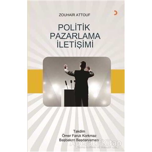 Politik Pazarlama İletişimi - Zouhair Attouf - Cinius Yayınları