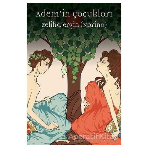 Adem’in Çocukları - Zeliha Ergin (Narino) - Cinius Yayınları