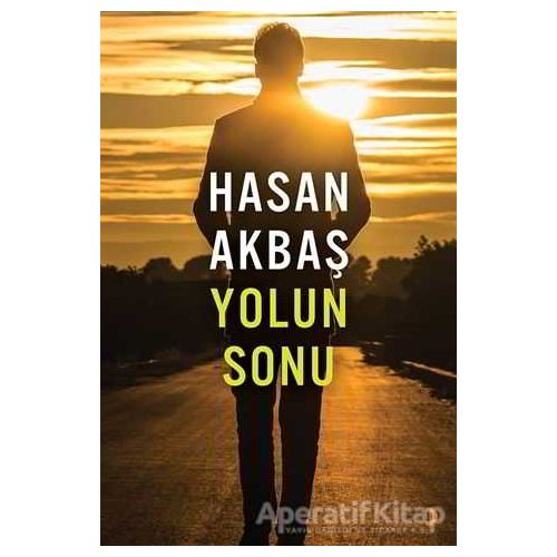 Yolun Sonu - Hasan Akbaş - Cinius Yayınları