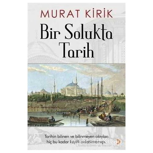 Bir Solukta Tarih - Murat Kirik - Cinius Yayınları