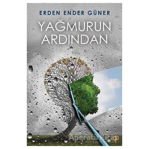 Yağmurun Ardından - Erden Ender Güner - Cinius Yayınları