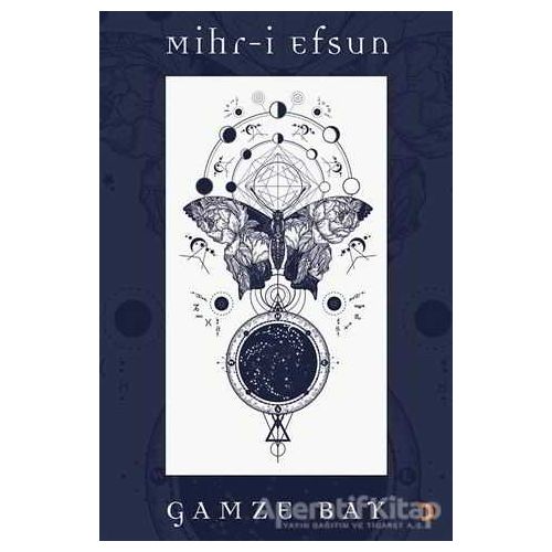 Mihr-i Efsun - Gamze Bay - Cinius Yayınları